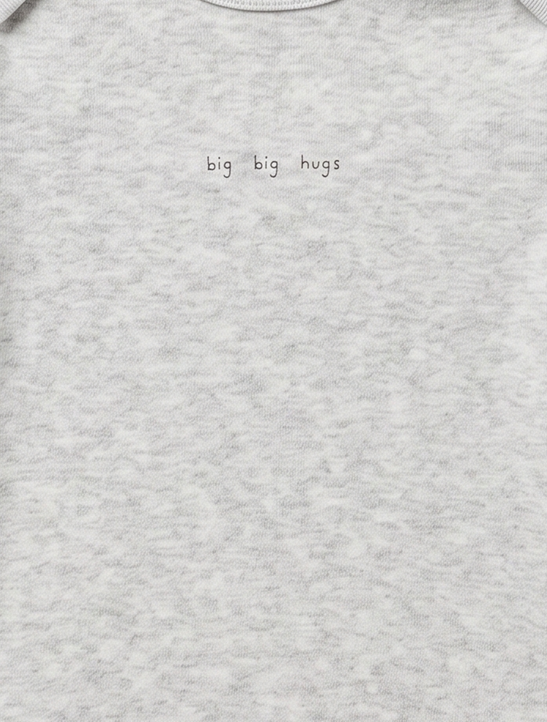 GREY BIG HUG PRINTED ONESIE